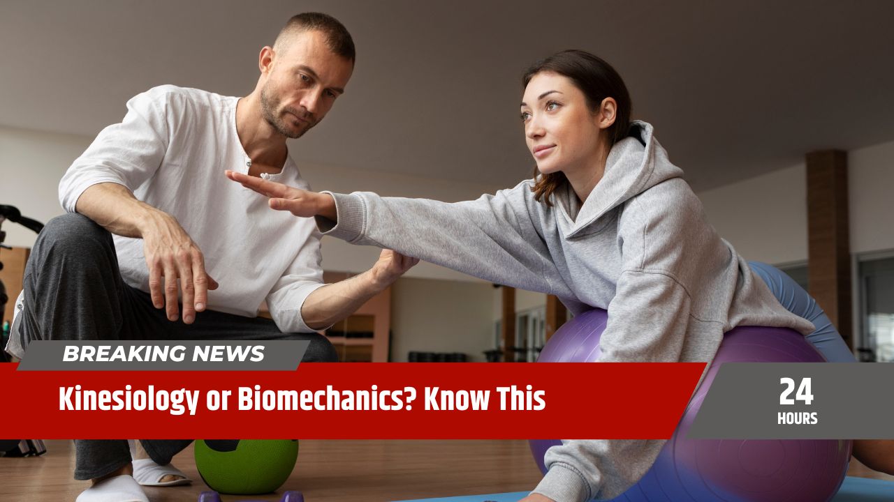 Kinesiology vs Biomechanics What’s the Difference